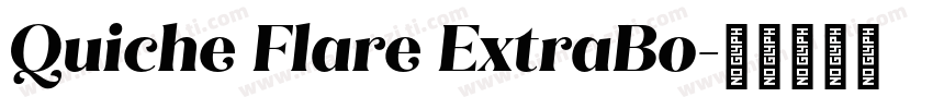 Quiche Flare ExtraBo字体转换